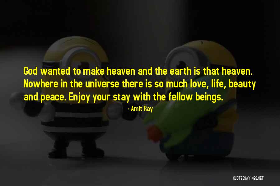 Life Happiness And God Quotes By Amit Ray Life Happiness And God Quotes By Amit Ray