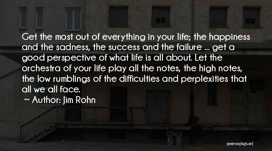 Life Happiness And Sadness Quotes By Jim Rohn