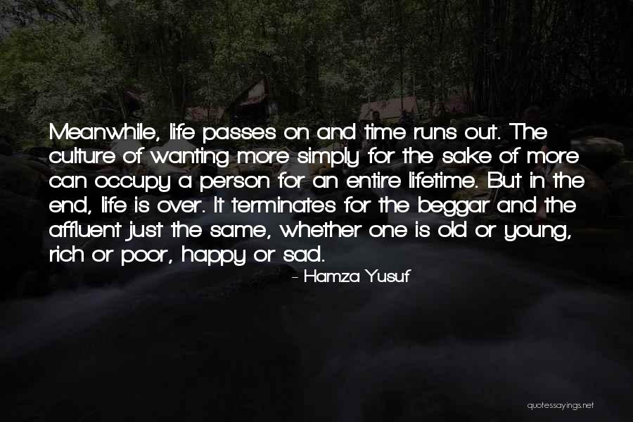 Life Happy And Sad Quotes By Hamza Yusuf