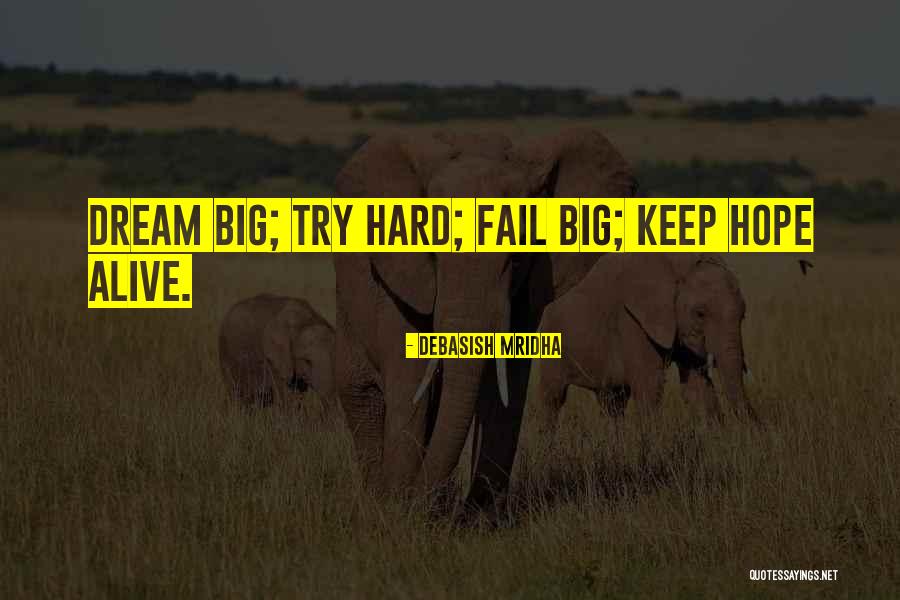 Life Hard But Keep Going Quotes By Debasish Mridha