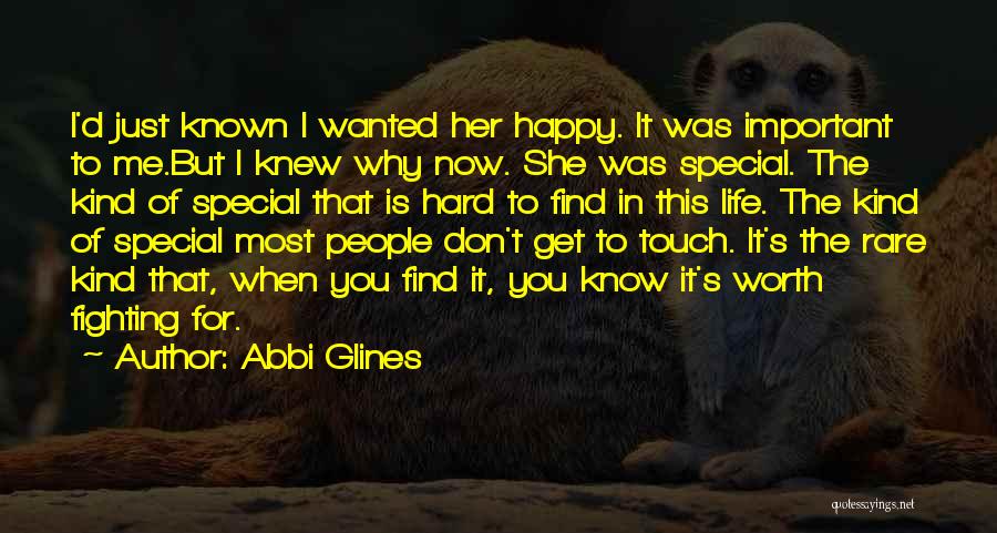 Life Hard But Worth Quotes By Abbi Glines