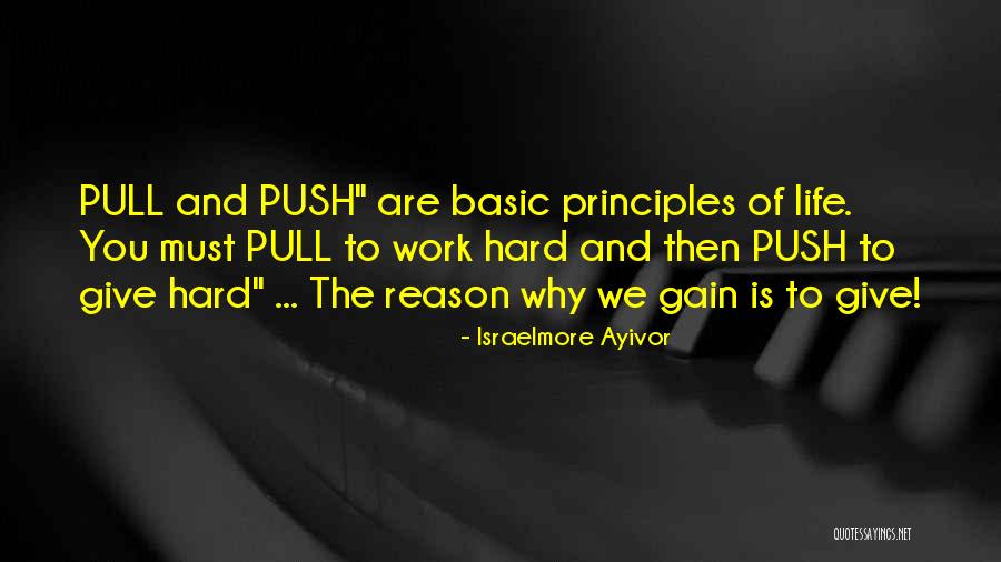 Life Hard Work Quotes By Israelmore Ayivor Life Hard Work Quotes By Israelmore Ayivor
