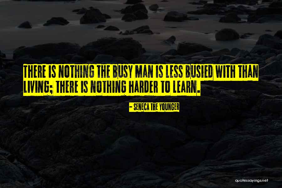 Life Harder Quotes By Seneca The Younger Life Harder Quotes By Seneca The Younger
