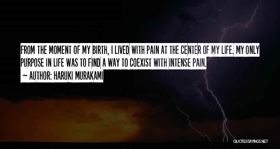 Life Haruki Murakami Quotes By Haruki Murakami