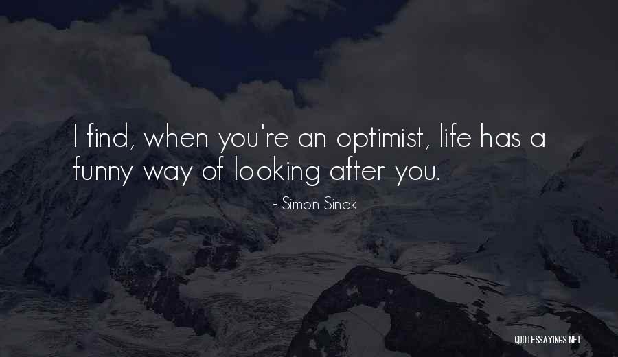 Life Has Funny Way Quotes By Simon Sinek Life Has Funny Way Quotes By Simon Sinek