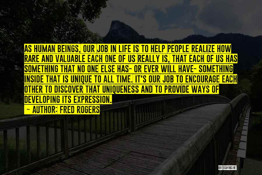 Life Has Its Ways Quotes By Fred Rogers