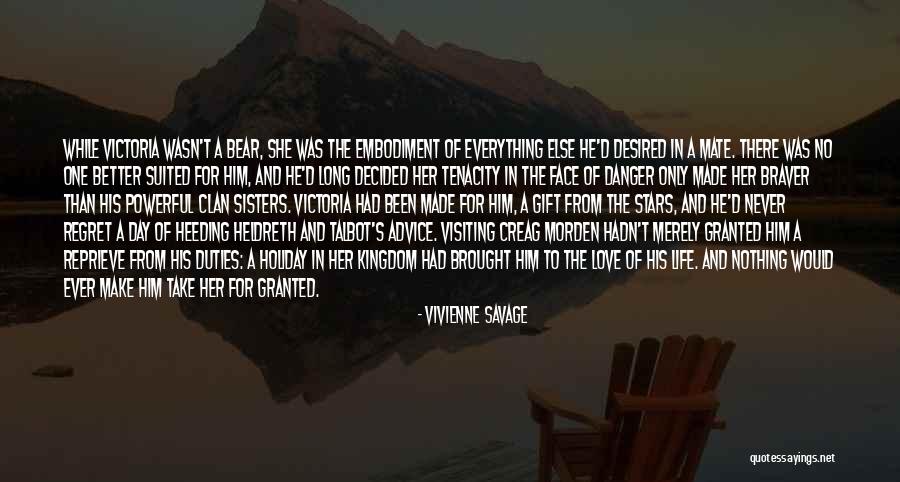 Life Has Never Been Better Quotes By Vivienne Savage Life Has Never Been Better Quotes By Vivienne Savage