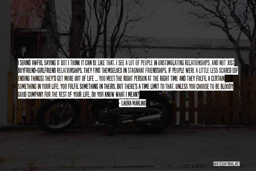 Life Has No Limit Quotes By Laura Marling Life Has No Limit Quotes By Laura Marling