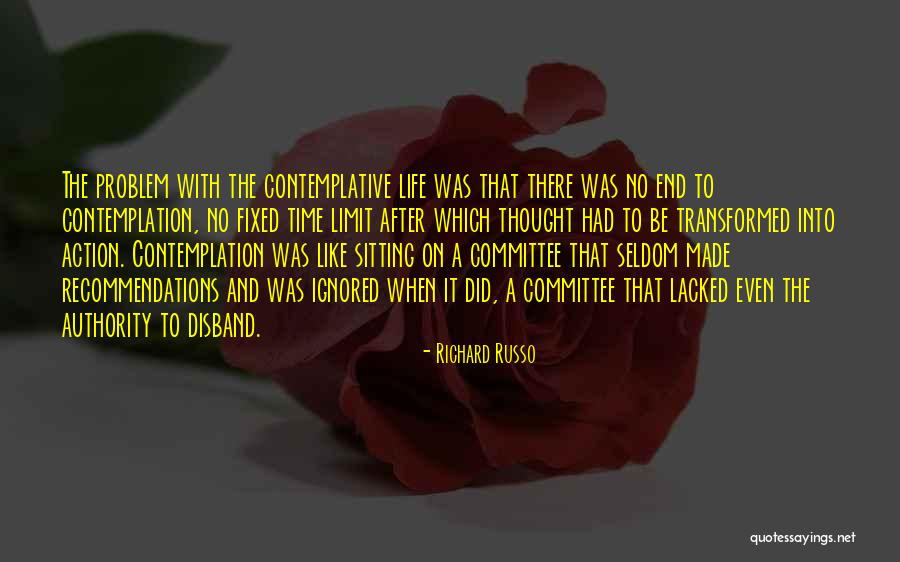 Life Has No Limit Quotes By Richard Russo Life Has No Limit Quotes By Richard Russo