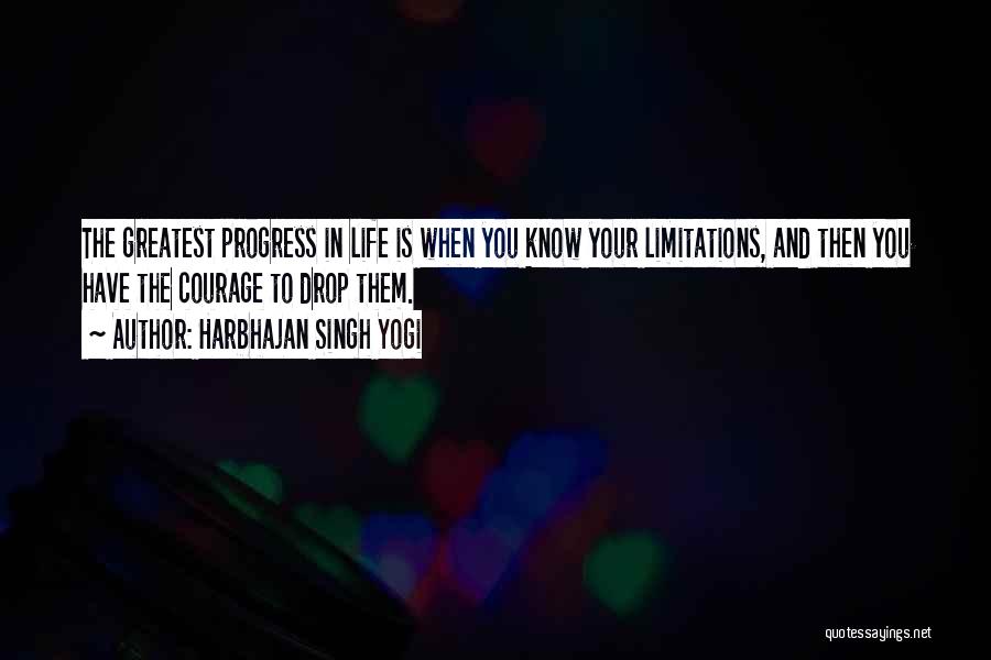 Life Has No Limitations Quotes By Harbhajan Singh Yogi