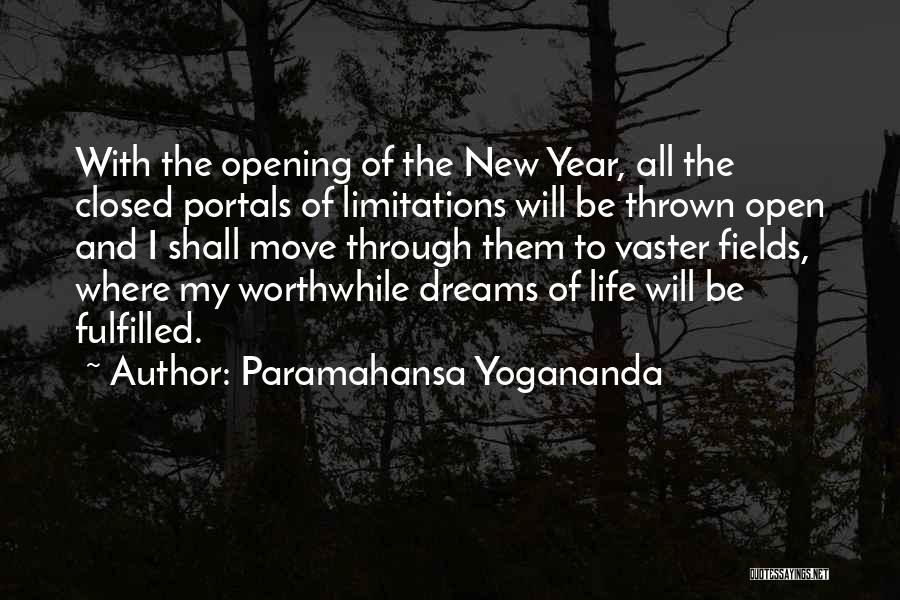 Life Has No Limitations Quotes By Paramahansa Yogananda