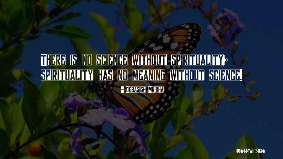 Life Has No Meaning Quotes By Debasish Mridha Life Has No Meaning Quotes By Debasish Mridha