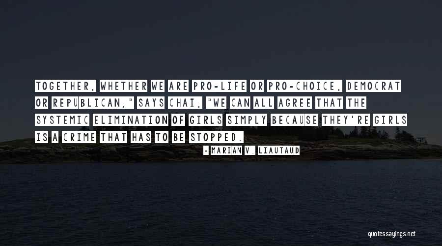 Life Has Stopped Quotes By Marian V. Liautaud Life Has Stopped Quotes By Marian V. Liautaud