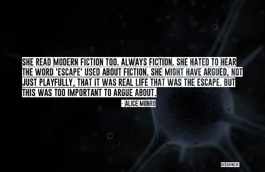 Life Hated Quotes By Alice Munro