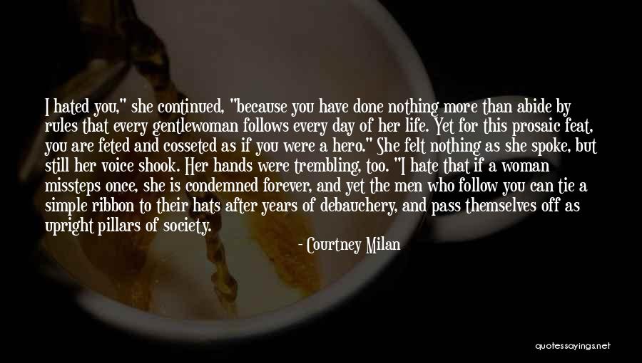 Life Hated Quotes By Courtney Milan