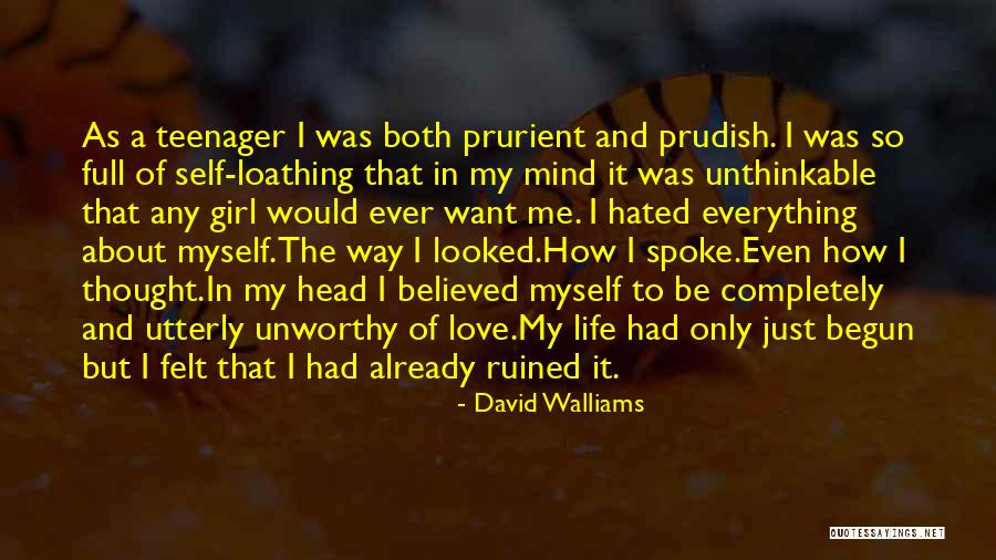 Life Hated Quotes By David Walliams