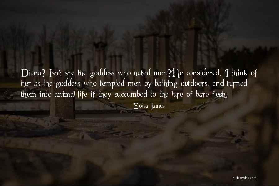 Life Hated Quotes By Eloisa James