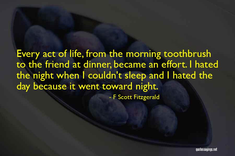 Life Hated Quotes By F Scott Fitzgerald