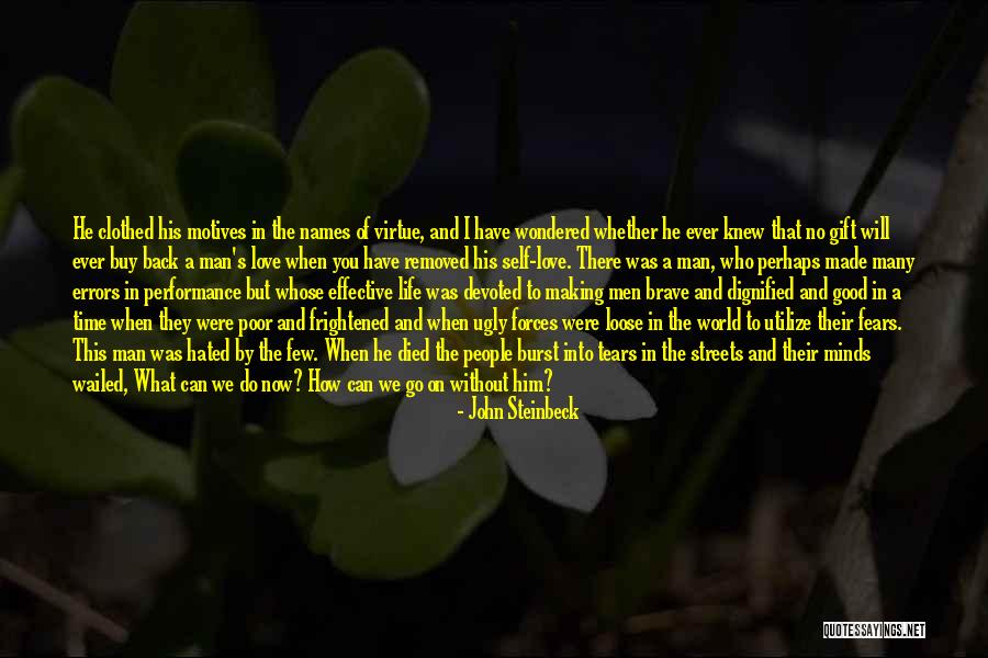 Life Hated Quotes By John Steinbeck