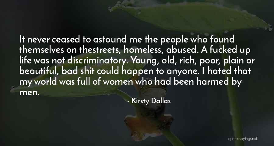 Life Hated Quotes By Kirsty Dallas