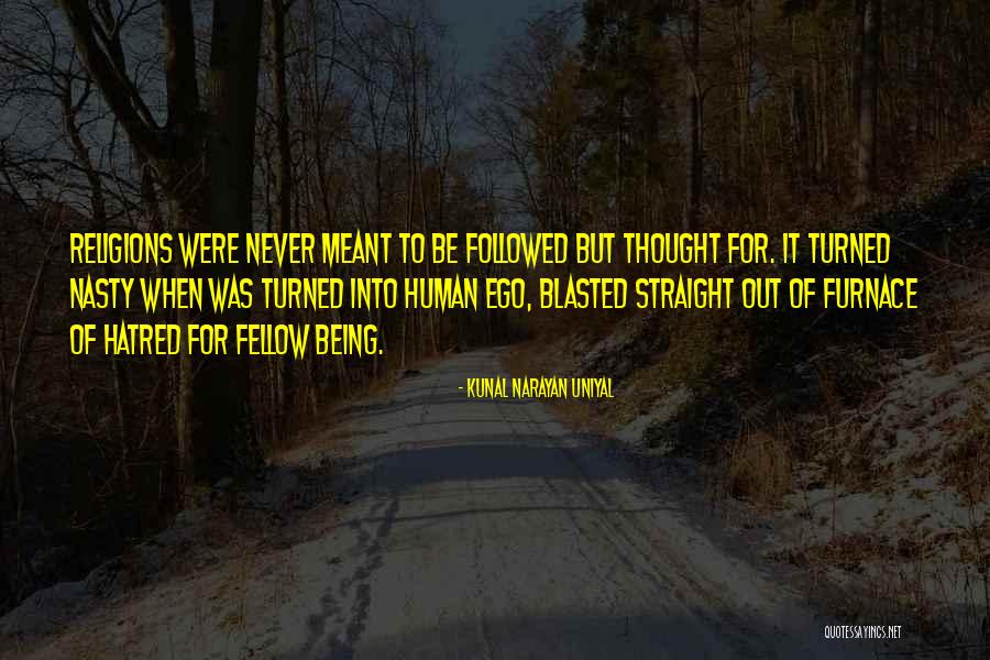 Life Hatred Quotes By Kunal Narayan Uniyal Life Hatred Quotes By Kunal Narayan Uniyal
