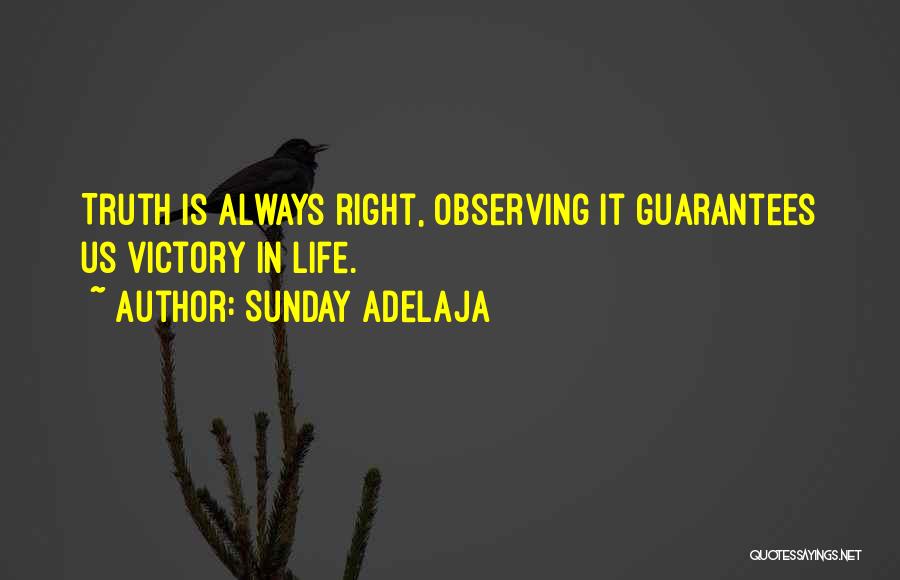 Life Having No Guarantees Quotes By Sunday Adelaja