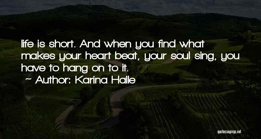 Life Heart And Soul Quotes By Karina Halle