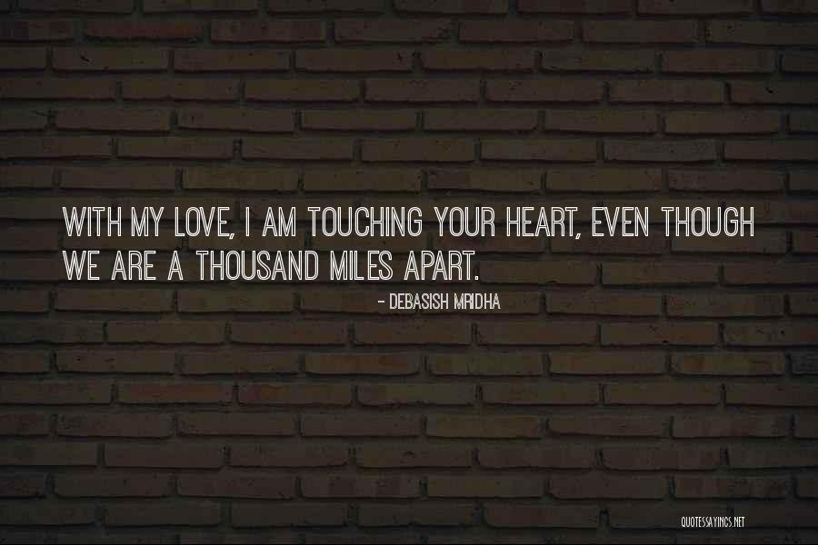 Life Heart Touching Quotes By Debasish Mridha Life Heart Touching Quotes By Debasish Mridha