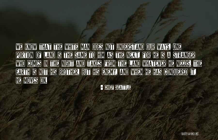 Life Herbal Quotes By Chief Seattle Life Herbal Quotes By Chief Seattle