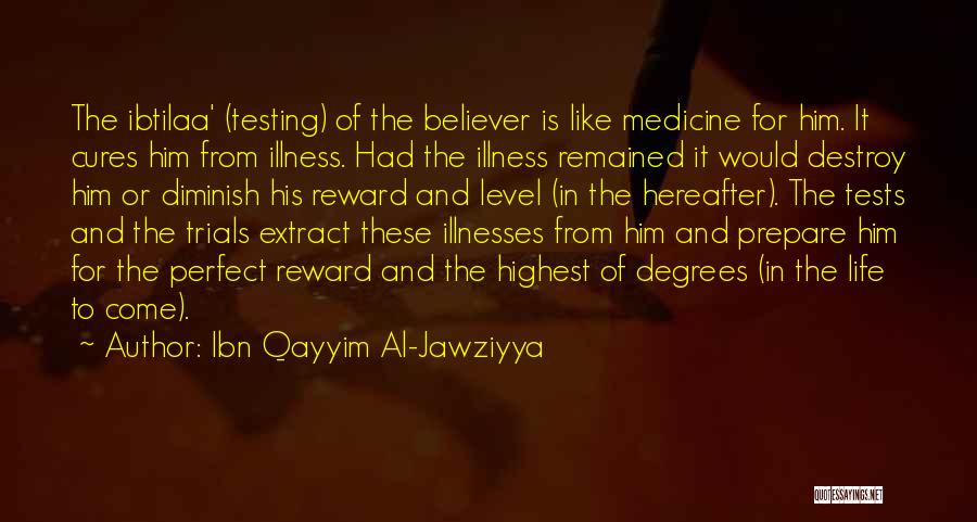 Life Hereafter Quotes By Ibn Qayyim Al-Jawziyya