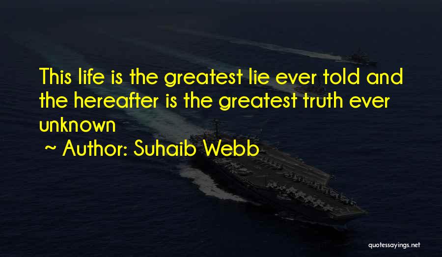 Life Hereafter Quotes By Suhaib Webb
