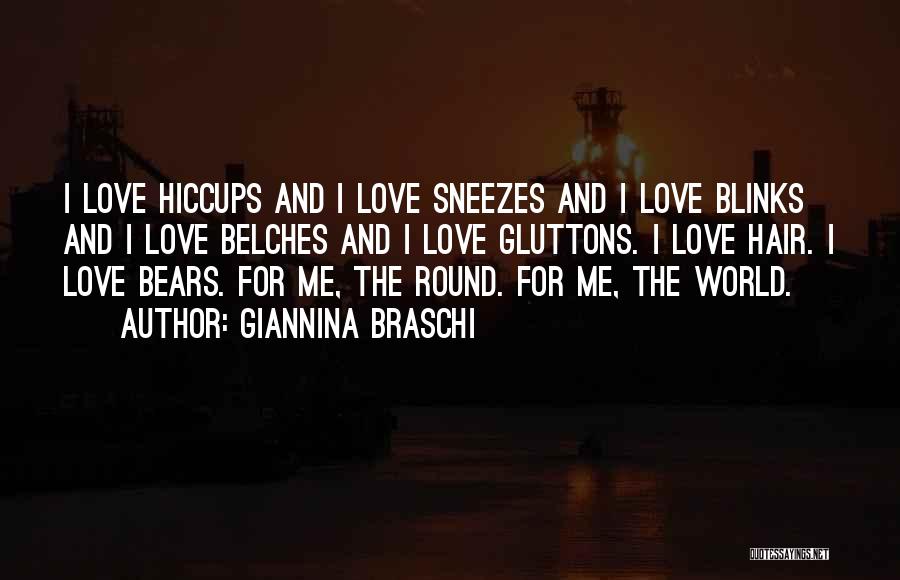 Life Hiccups Quotes By Giannina Braschi