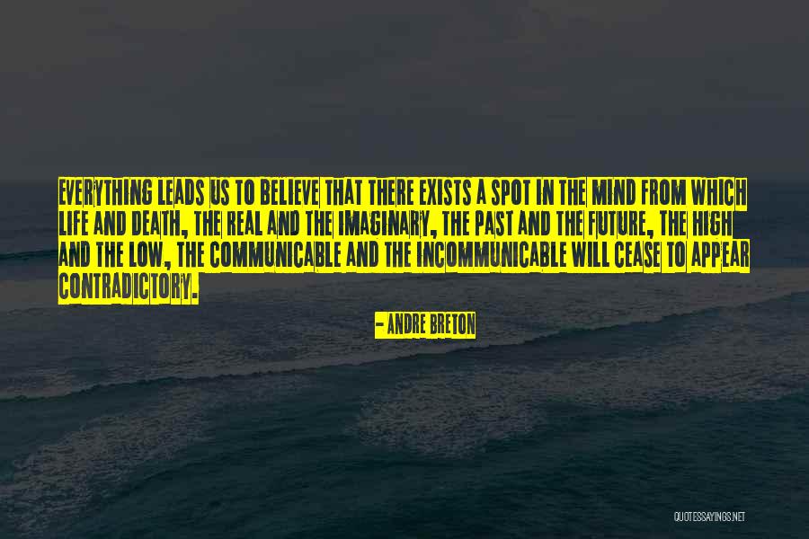 Life High And Low Quotes By Andre Breton Life High And Low Quotes By Andre Breton