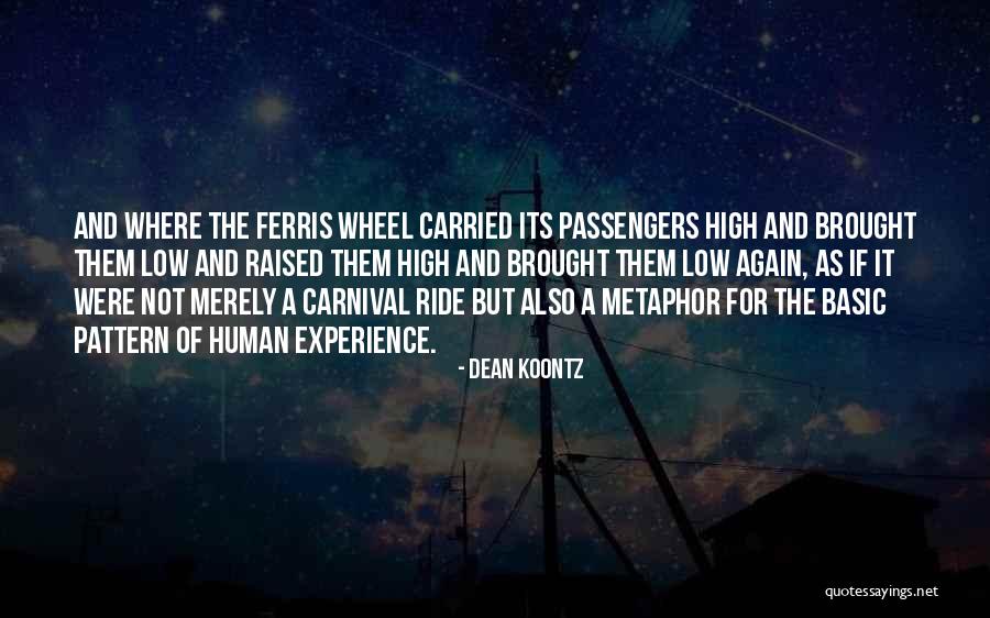 Life High And Low Quotes By Dean Koontz