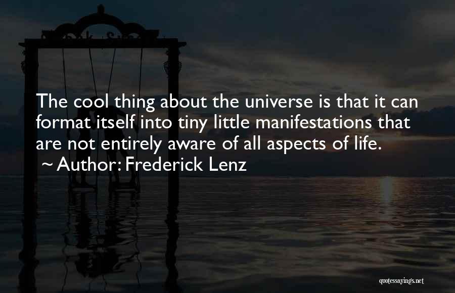 Life Hinduism Quotes By Frederick Lenz