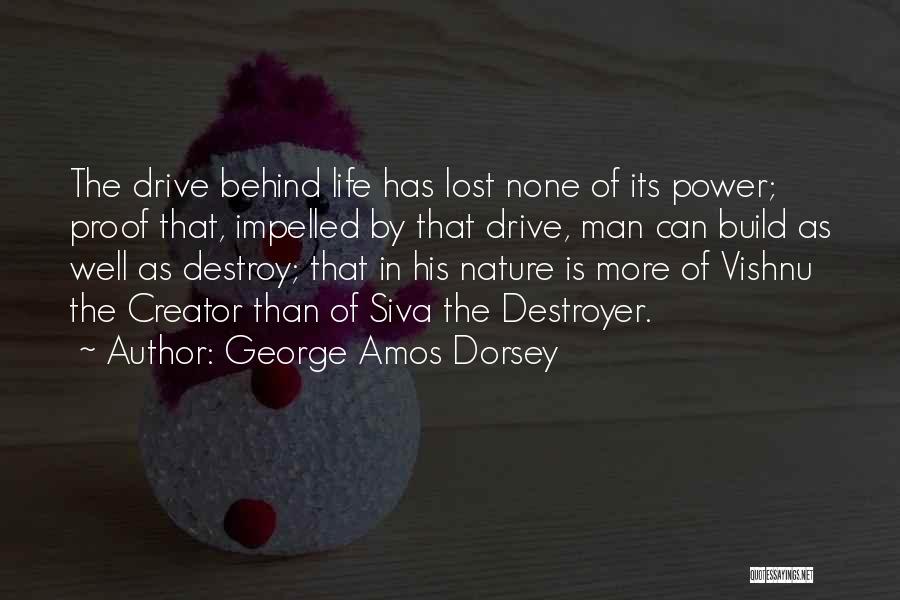 Life Hinduism Quotes By George Amos Dorsey Life Hinduism Quotes By George Amos Dorsey