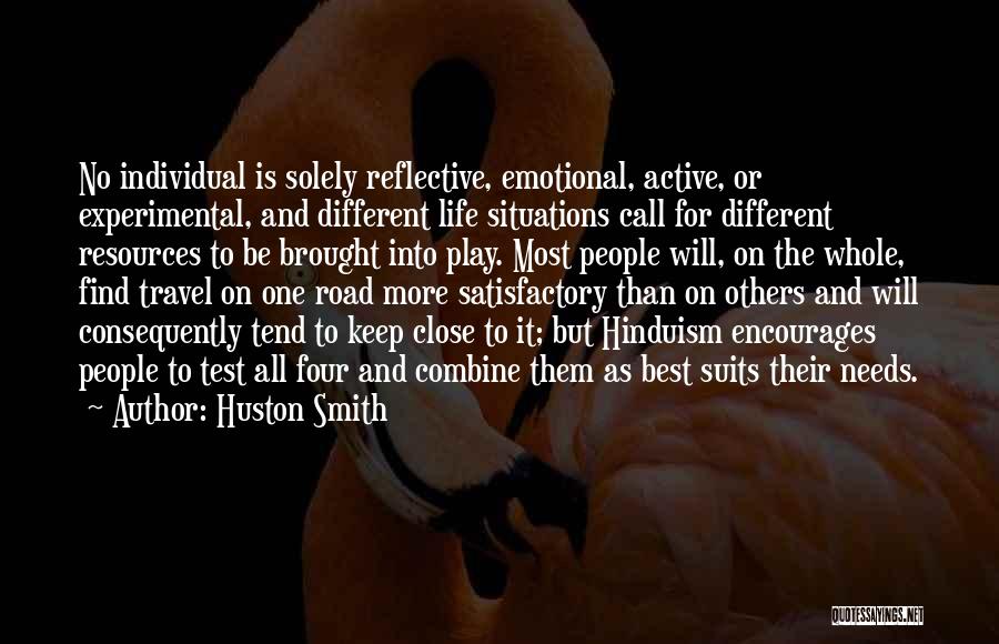 Life Hinduism Quotes By Huston Smith