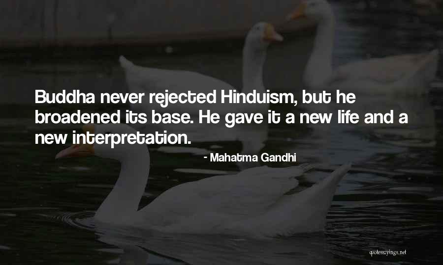 Life Hinduism Quotes By Mahatma Gandhi