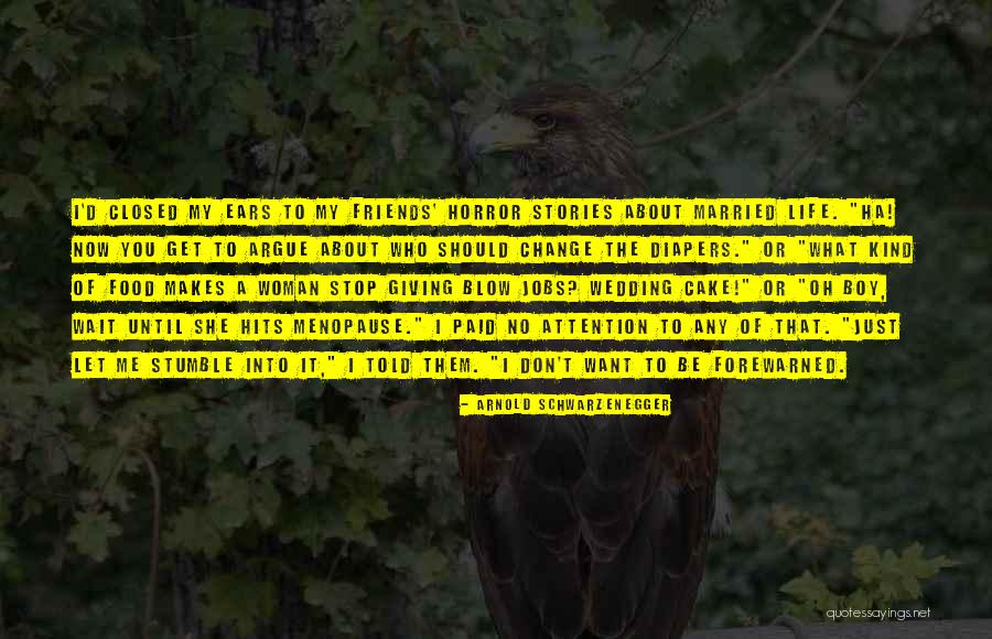 Life Hits You Quotes By Arnold Schwarzenegger Life Hits You Quotes By Arnold Schwarzenegger