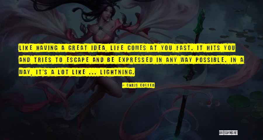 Life Hits You Quotes By Chris Colfer Life Hits You Quotes By Chris Colfer