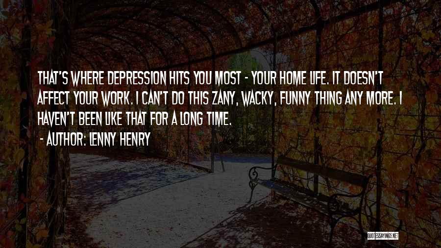 Life Hits You Quotes By Lenny Henry