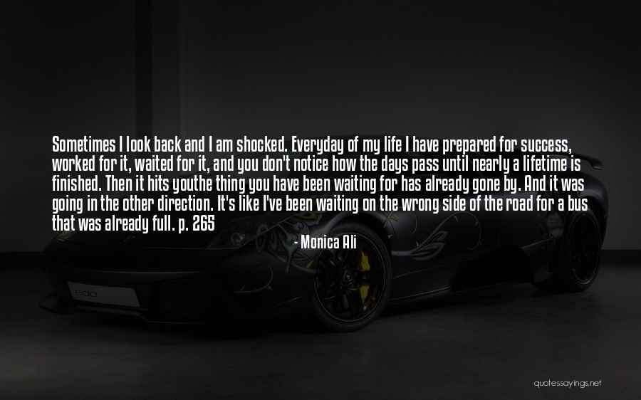 Life Hits You Quotes By Monica Ali Life Hits You Quotes By Monica Ali