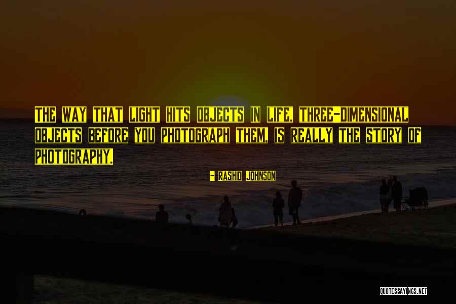 Life Hits You Quotes By Rashid Johnson Life Hits You Quotes By Rashid Johnson