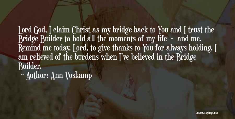 Life Holding You Back Quotes By Ann Voskamp