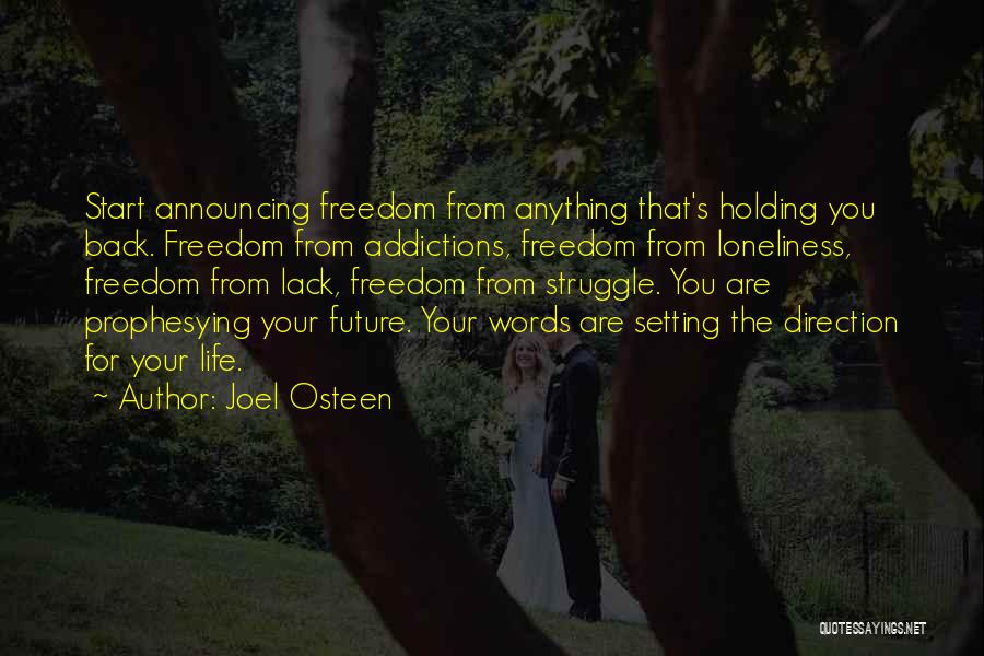 Life Holding You Back Quotes By Joel Osteen