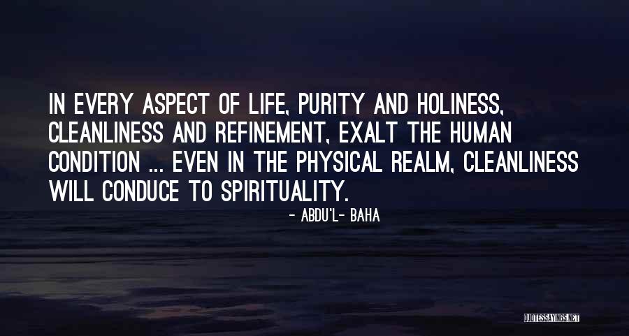 Life Holiness Quotes By Abdu'l- Baha Life Holiness Quotes By Abdu'l- Baha