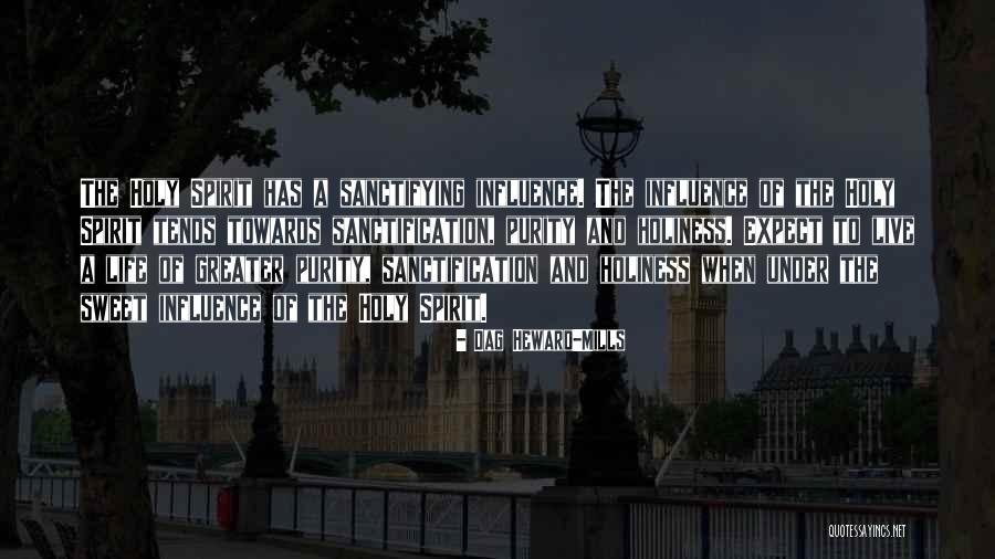 Life Holiness Quotes By Dag Heward-Mills Life Holiness Quotes By Dag Heward-Mills