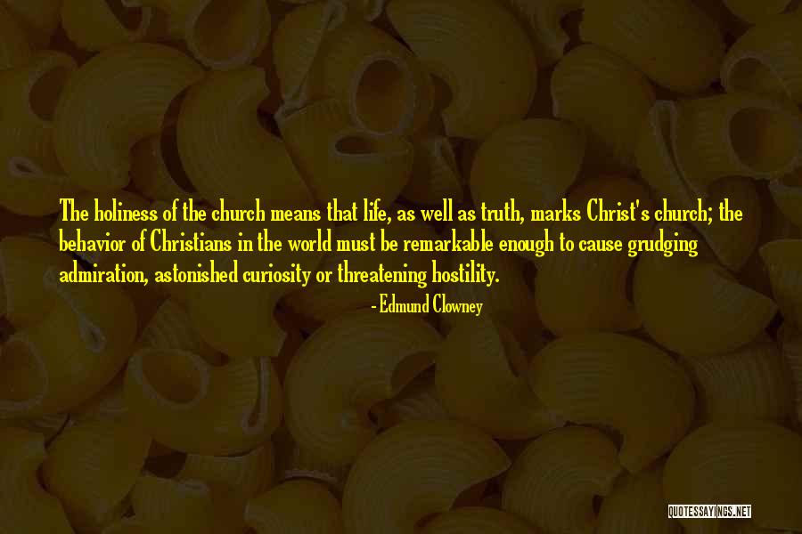 Life Holiness Quotes By Edmund Clowney