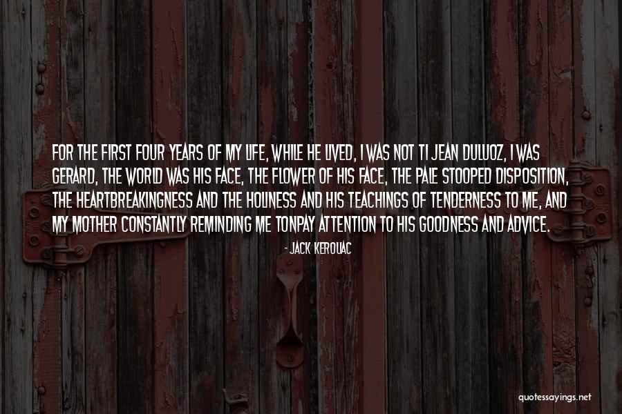 Life Holiness Quotes By Jack Kerouac