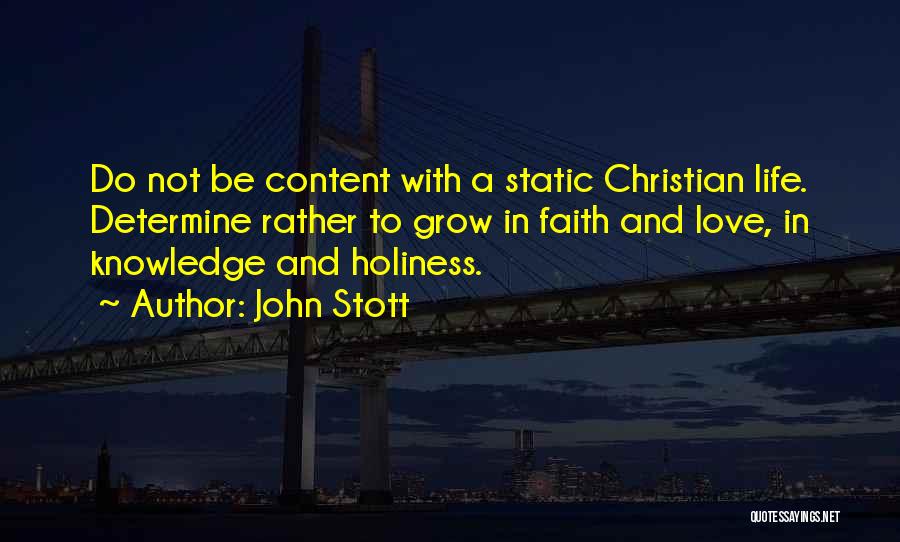 Life Holiness Quotes By John Stott